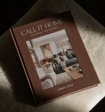 Load image into Gallery viewer, Call It Home: The Details That Matter