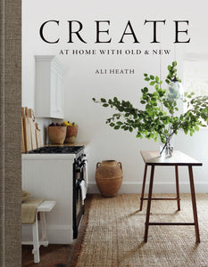 CREATE | AT HOME WITH OLD & NEW