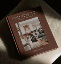 Load image into Gallery viewer, Call It Home: The Details That Matter
